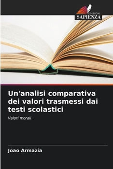 Paperback Un'analisi comparativa dei valori trasmessi dai testi scolastici [Italian] Book