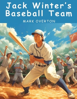 Paperback Jack Winter's Baseball Team: The Rivals of the Diamond Book