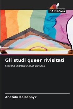 Gli studi queer rivisitati (Italian Edition)