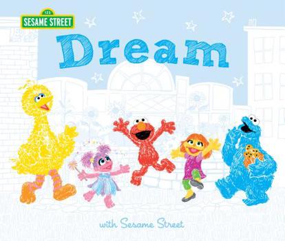 Hardcover Dream: With Sesame Street Book