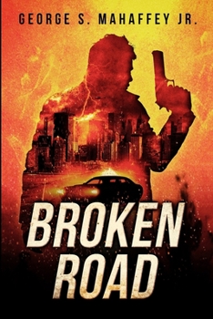 Paperback Broken Road: A Vigilante Justice Thriller Book