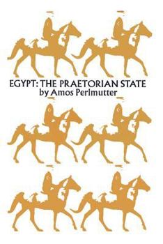 Hardcover Egypt: The Praetorian State Book