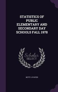 Hardcover Statistics of Public Elementary and Secondary Day Schools Fall 1978 Book