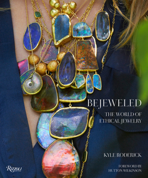 Hardcover Bejeweled: The World of Ethical Jewelry Book