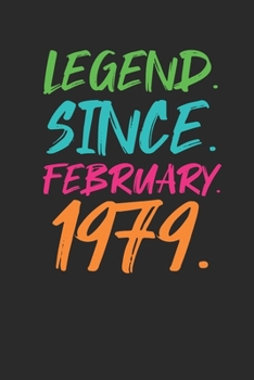 Legend Since February 1979: Birthday Gift and Anniversary Gift for Wife Women And Men - Graph Paper Journal (6" X 9" - 120 Pages/ 5 Squares per inch)