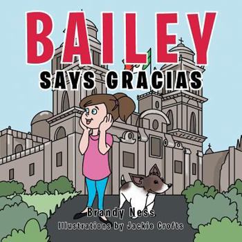 Paperback Bailey Says Gracias Book