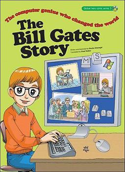 Paperback The Bill Gates Story: The Computer Genius Who Changed the World Book