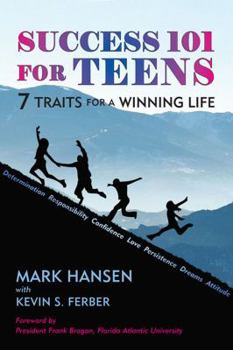 Paperback Success 101 for Teens: 7 Traits for a Winning Life Book