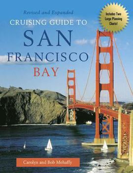 Paperback Cruising Guide to San Francisco Bay Book