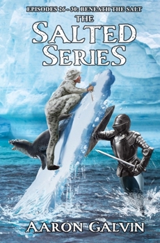 Paperback Beneath The Salt: Episodes 26-30: An Epic Fantasy Mermaid Series Book