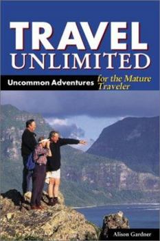 Paperback del-Travel Unlimited: Uncommon Adventures for the Mature Traveler Book