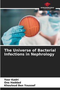 Paperback The Universe of Bacterial Infections in Nephrology Book