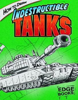 Hardcover How to Draw Indestructible Tanks Book