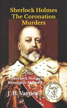 Paperback Sherlock Holmes The Coronation Murders: A Sherlock Holmes Resurgent Mystery Book