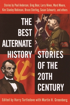 Paperback The Best Alternate History Stories of the 20th Century: Stories Book