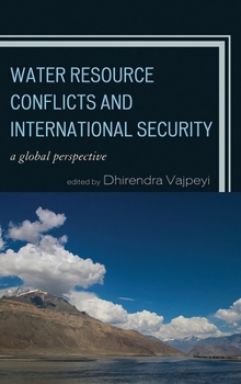 Paperback Water Resource Conflicts and International Security: A Global Perspective Book