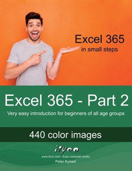 Excel 365 - Part 2: Very easy introduction for beginners of all age groups (Excel 365 - Introduction)