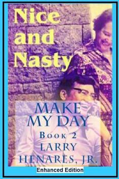 Paperback Nice and Nasty: Make My Day - 2 (Enhanced Edition) Book