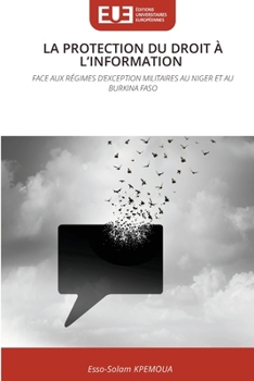 La Protection Du Droit À l'Information (French Edition)