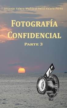 Paperback Fotografía Confidencial: Parte 3 [Spanish] Book