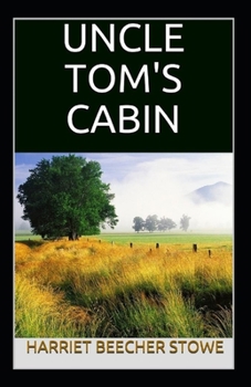 Paperback Uncle Tom's Cabin Illustrated Book