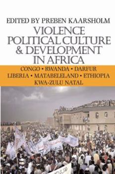 Paperback Violence, Political Culture & Development in Africa: Volume 6 Book