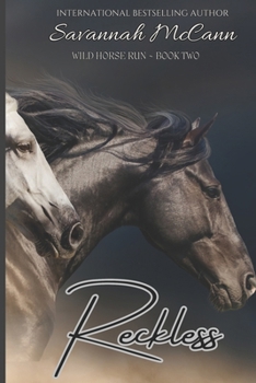 Paperback Reckless: Wild Horse Run Series, Book 2 Book