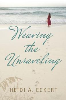 Paperback Weaving the Unraveling Book