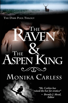 The Raven and the Aspen King - Book #2 of the Dark Pool