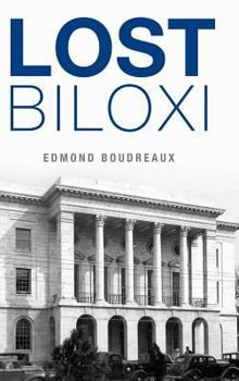 Hardcover Lost Biloxi Book