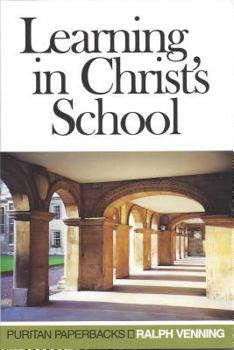 Paperback Learning in Christ's School Book
