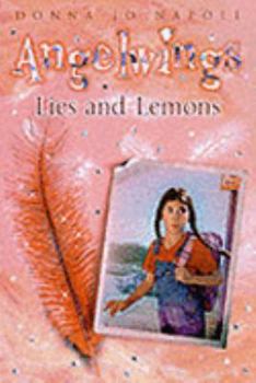 Lies and Lemons (Aladdin Angelwings) - Book #9 of the Aladdin Angelwings