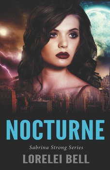 Vampire Nocturne - Book #3 of the Sabrina Strong