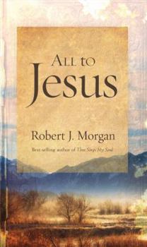 Hardcover All to Jesus: A Year of Devotions Book