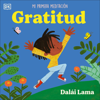 Board book Gratitud (Gratitude): Mi Primera Meditaciã3n [Spanish] Book