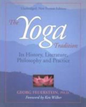 Paperback The Yoga Tradition: Its History, Literature, Philosophy and Practice Book