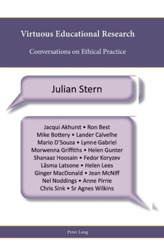 Paperback Virtuous Educational Research: Conversations on Ethical Practice Book