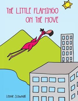 Paperback The Little Flamingo on the Move Book