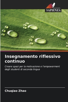 Paperback Insegnamento riflessivo continuo [Italian] Book