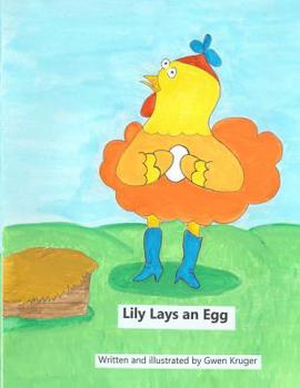 Paperback Lily Lays An Egg Book