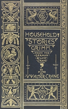 Hardcover Household Stories from the Collection of the Brothers Grimm Book
