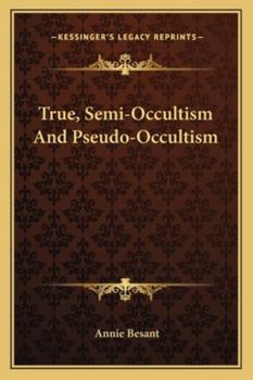 Paperback True, Semi-Occultism And Pseudo-Occultism Book