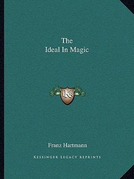 Paperback The Ideal In Magic Book