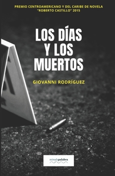 Paperback Los días y los muertos [Spanish] Book