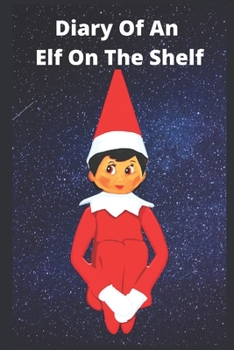 Paperback Diary Of An Elf On The Shelf Book