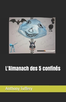 Paperback L'Almanach des 5 confinés [French] Book