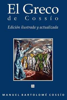 Paperback El Greco de Cossio. Edicion ilustrada y actualizada [Spanish] Book