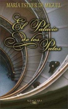 Paperback El Palacio de Los Patos (Alfaguara Literaturas) (Spanish Edition) [Spanish] Book