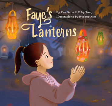 Hardcover Faye's Lanterns Book