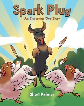 Paperback Spark Plug: An Endearing Dog Story Book